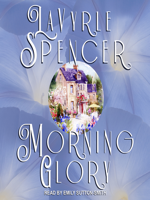 Title details for Morning Glory by LaVyrle Spencer - Available